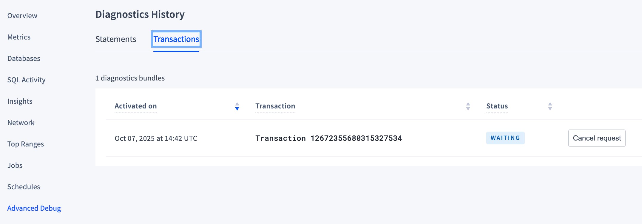 Diagnostics History, Transactions, Status Waiting