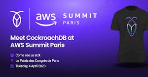 Meet CockroachDB at AWS Summit Paris