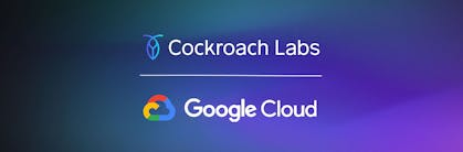 Featured Image for CockroachDB Selected to Join Google Distributed Cloud