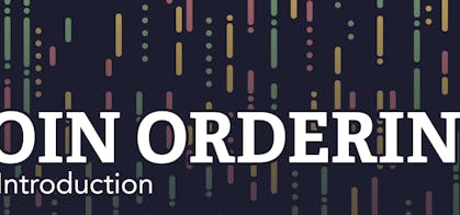 Featured Image for An introduction to join ordering