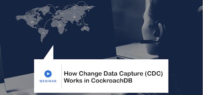 Featured Image for How Does Change Data Capture Work in CockroachDB?