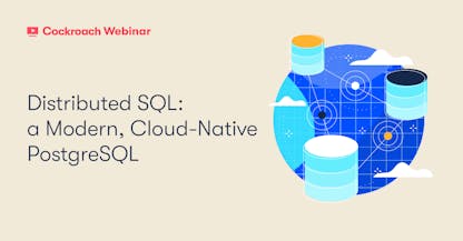 Distributed SQL: a modern, cloud-native PostgreSQL