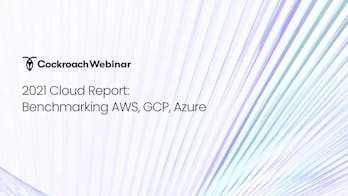 Featured Image for 2021 Cloud Report: Benchmarking AWS, GCP, Azure